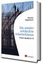 "Die wiederentdeckte Arbeiterklasse: Klassenanalysen II" von Werner Seppmann. Bauarbeiter auf einem Gerüst., Buch
