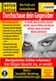Dantse Dantse: Durchschaue dein Gegenüber: Ich weiß, was du willst, was du denkst, was du fühlst und was du vorhast, bevor du deinen Mund aufmachst! Manipulation Dritter erkennen - Band 1:, Buch