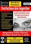 Dantse Dantse: Durchschaue dein Gegenüber: Ich weiß, was du willst, was du denkst, was du fühlst und was du vorhast, bevor du deinen Mund aufmachst! Manipulation Dritter erkennen - Band 2:, Buch