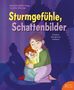 "Sturmgefühle, Schattenbilder" in großen Buchstaben, darunter "Kindern Borderline erklären". Zwei Figuren umarmen sich., Buch
