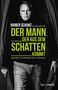 Rainer Schanz: Der Mann, der aus dem Schatten kommt, Buch, Buch