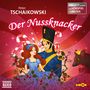 : Ballett erzählt als Hörspiel mit Musik - Tschaikowsky: Der Nussknacker, CD