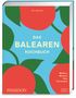 "Das Balearen Kochbuch" von Jeff Koehler, Text auf blauem Hintergrund mit orangen Kreisen und grünen Blättern., Buch
