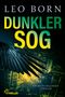 Leo Born: Dunkler Sog, Buch