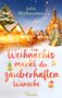 Julia Wolkenstein: Ein Weihnachtsmarkt der zauberhaften Wünsche, Buch