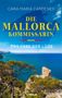 "Die Mallorca Kommissarin: Das Erbe der Lüge" von Cara Maria Cardenes. Küstenlandschaft mit Meer und Wachtturm., Buch