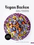 Vivien Belschner: Vegan backen - süße, verwöhnende Rohkost-Leckereien | roh veganes Backbuch | backen unter 42 Grad | vegane Rezepte zuckerfrei und glutenfrei, Buch