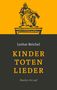 Lothar Reichel: Kindertotenlieder, Buch