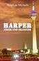 Stephan Michels: Harper - Jäger und Gejagter, Buch
