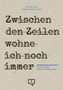 Zwischen den Zeilen wohne ich noch immer, Buch