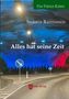 „Ein Färöer-Krimi“, „Steintór Rasmussen“, „Alles hat seine Zeit“. Eine farbig beleuchtete Tunnelstraße mit Schattenfiguren., Buch