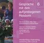 Ute Kretzschmar: Gespräche mit den aufgestiegenen Meistern 6, CD,CD
