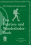 Die schönsten Fahrten- und Wanderlieder. Das Liederbuch für Senioren im Großdruck. Mit Noten, Buch