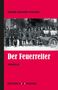 Bernd Erhard Fischer: Der Feuerreiter, Buch