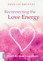 Phyllis Krystal: Reconnecting the Love Energy, Buch