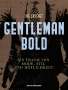 : Gentleman Bold, Buch