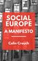 Colin Crouch: Social Europe - A Manifesto, Buch