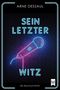 Arne Dessaul: Sein letzter Witz, Buch