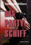 Stefanie Willers: Das Partyschiff, Buch