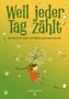 Stefan Goedecke: Weil jeder Tag zählt, Buch