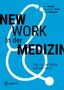 Vera Starker: New Work in der Medizin, Buch