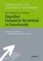 Rolf H. Stich: Geprüfte/r Fachwirt/in für Vertrieb im Einzelhandel, Buch