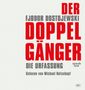 Fjodor M. Dostojewski: Der Doppelgänger, MP3-CD, MP3-CD