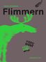 Verena Hochleitner: Flimmern, Buch