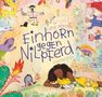 "Luise Mirdita: Einhorn gegen Nilpferd. KUNSTANSTIFTER." Bunte Kinderzeichnungen mit Fantasiewesen und ein Mädchen beim Zeichnen., Buch