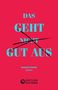 Benjamin Schmidt: Das geht nicht gut aus, Buch