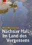 Mikis Wesensbitter: Nächster Halt: Im Land des Vergessens, Buch, Buch