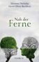 Eleonore Nickolay: Nah der Ferne, Buch