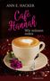 Ann E. Hacker: Café Hannah - Teil 5, Buch