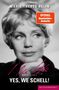 Marie Theres Relin: Yes, we schell!, Buch