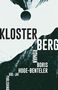 Texte: KLOSTER, BERG, ROMAN, BORIS HOGE-BENTELER, KUL-JA!, PUBLISHING. Illustration mit Berg und abstrakter Wolke., Buch