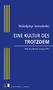 Titel: „EINE KULTUR DES TROTZDEM“. Autor: Wolodymyr Jermolenko. Gelbe Linien und blauer Hintergrund., Buch