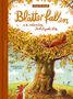Blätter fallen, Buch