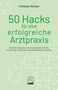 Text: „50 Hacks für eine erfolgreiche Arztpraxis“ auf hellgrünem Hintergrund mit weißen Puzzleteilen. Logo "Kaden"., Buch