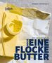 Text: "NOCH EINE FLOCKE BUTTER" und "JETZT GIBT'S NACHSCHLAG". Ein Stück Butter auf zerknülltem Papier., Buch