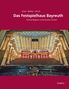 Markus Kiesel: Das Festspielhaus Bayreuth, Buch