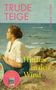 Text: Trude Teige, Hinaus in den Wind. Eine Frau in weißem Kleid sitzt am Meer, seitlich, nachdenklich., Buch