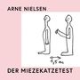 Text: "ARNE NIELSEN", "DER MIEZEKATZETEST". Illustration: Zwei stilisierte Figuren, Abstandspfeil mit "1,5 m"., Buch