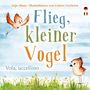 „Flieg, kleiner Vogel. Vola, uccellino.” Zwei Vögel über einer bunten Wiese, einer fliegt, der andere schaut hoch.