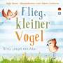 Ingo Blum: Flieg, kleiner Vogel, Buch