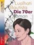 Lualhati Bautista: Die 70er. Roman, Buch