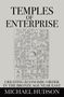 Michael Hudson: Temples of Enterprise, Buch