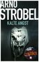 Arno Strobel: Kalte Angst, Buch