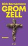 Text: Dirk Bernemann, Grom Zell, Roman, Edition W. 
Ein hölzernes Kreuz aus Zweigen vor lila Hintergrund.