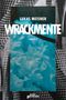 Lukas Meisner: Wrackmente, Buch