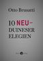 "Otto Brusatti" oben, "10 NEU-DUINESER ELEGIEN" groß zentriert, "Morio Verlag" mit Logo unten. Grauer Hintergrund., Buch